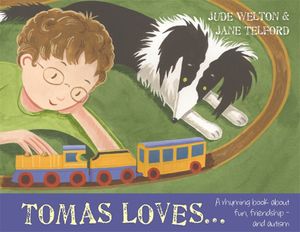 Tomas Loves...: A Rhyming Book about Fun, Friendship - And Autism image number 0