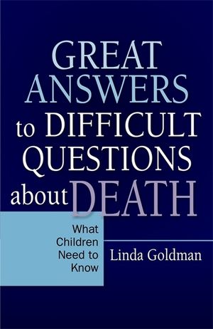Great Answers to Difficult Questions about Death: What Children Need to Know image number 0
