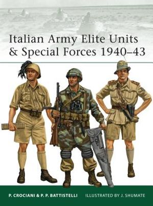 Italian Army Elite Units & Special Forces 1940-43 image number 0