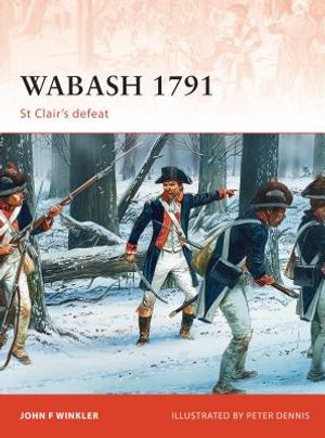 Wabash 1791: St Clair's Defeat image number 0