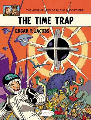 The Time Trap: Blake & Mortimer image number 0