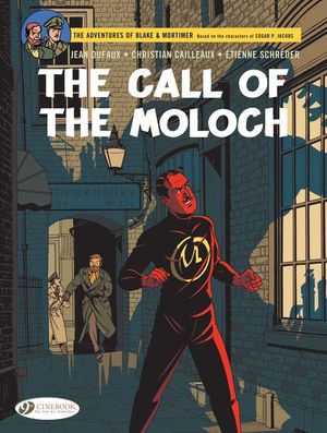 Blake & Mortimer- The Call of the Moloch: The Sequel to the Septimus Wave image number 0