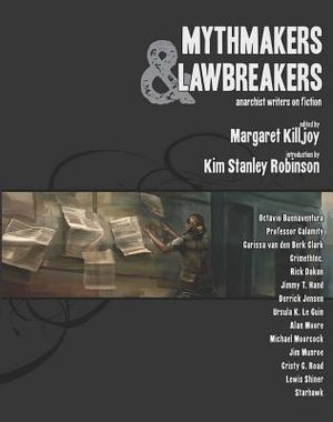 Mythmakers & Lawbreakers: Anarchist Writers on Fiction image number 0