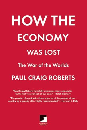 How the Economy Was Lost: The War of the Worlds image number 0