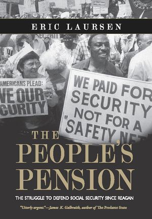 The People's Pension: The Struggle to Defend Social Security Since Reagan image number 0