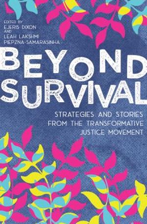 Beyond Survival: Strategies and Stories from the Transformative Justice Movement image number 0