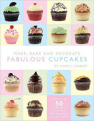 Make, Bake and Decorate Cupcakes image number 0