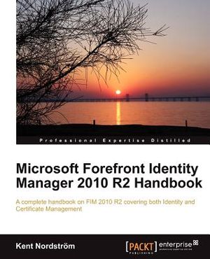 Microsoft Forefront Identity Manager 2010 R2 Handbook image number 0