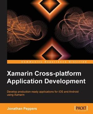 Xamarin Cross-Platform Application Development image number 0