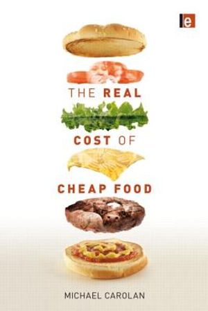 The Real Cost of Cheap Food image number 0