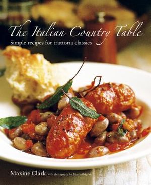 The Italian Country Table: Simple Recipes for Trattoria Classics image number 0
