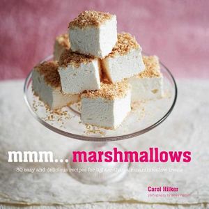 MMM... Marshmallows: 30 Easy and Delicious Recipes for Lighter-Than-Air Marshmallow Treats image number 0