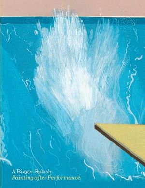 A Bigger Splash: Painting After Performance image number 0