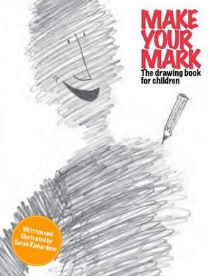 Make Your Mark: The Drawing Book for Children image number 0