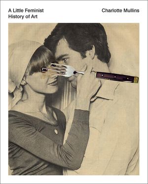 A Little Feminist History of Art image number 0