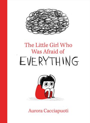 Little Girl Who Was Afraid of Everything image number 0