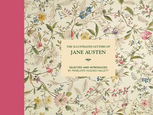 The Illustrated Letters of Jane Austen image number 0