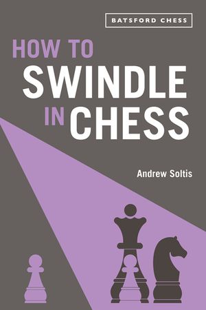 How to Swindle in Chess image number 0
