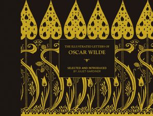 The Illustrated Letters of Oscar Wilde image number 0