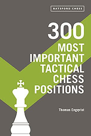 300 Most Important Tactical Chess Positions image number 0