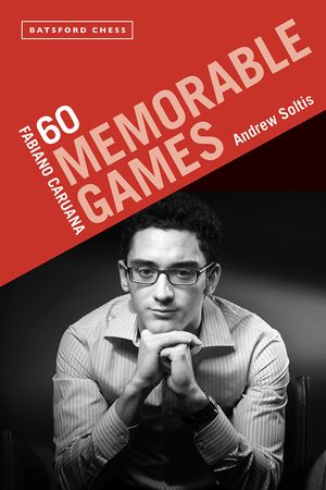 Fabiano Caruana: 60 Memorable Games image number 0