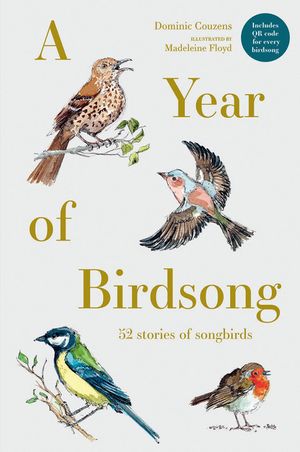 A Year of Birdsong: 52 Stories of Songbirds image number 0
