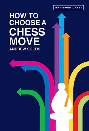 How to Choose a Chess Move image number 0
