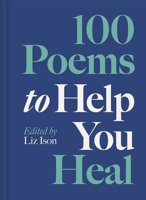 100 Poems to Help You Heal image number 0