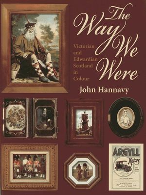 The Way We Were: Victorian and Edwardian Scotland in Colour image number 0