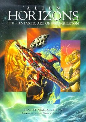 Alien Horizons: The Fantastic Art of Bob Eggleton image number 0