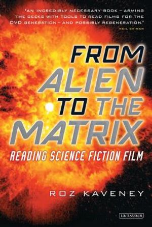 From Alien to the Matrix: Reading Science Fiction Film image number 0