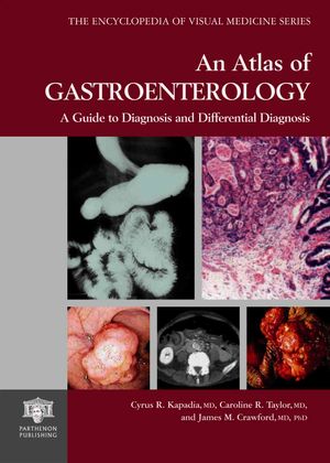 An Atlas of Gastroenterology: A Guide to Diagnosis and Differential Diagnosis image number 0