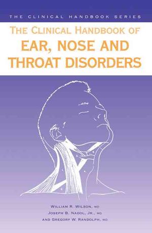 Clinical Handbook of Ear, Nose and Throat Disorders image number 0