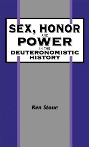 Sex, Honor, and Power in the Deuteronomistic History image number 0