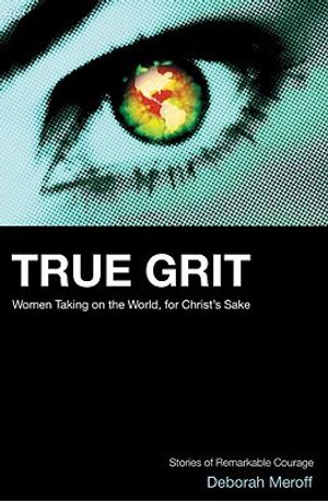 True Grit: Women Taking on the World, for God's Sake image number 0