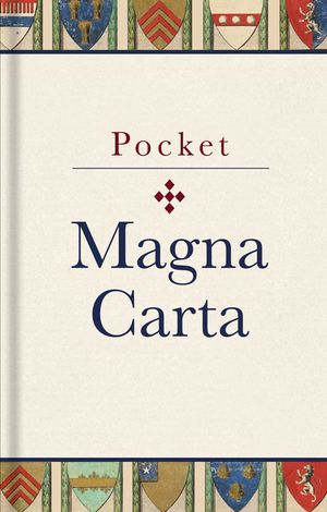 Pocket Magna Carta: 1217 Text and Translation image number 0