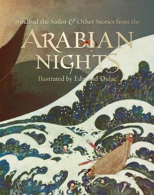 Sindbad the Sailor and Other Stories from the Arabian Nights image number 0