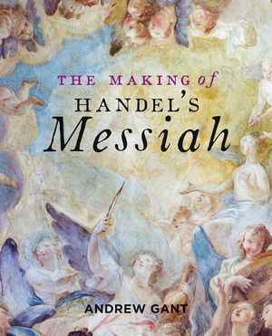 The Making of Handel's Messiah image number 0