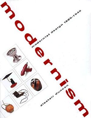 Modernism: Modernist Design 1880-1940 image number 0