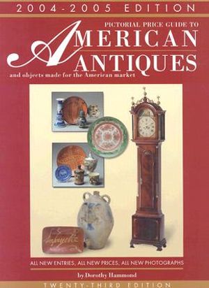 Pictorial Price Guide to American Antiques 04-05 image number 0