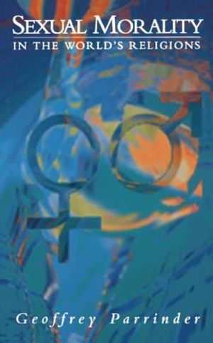 Sexual Morality in the World's Religions image number 0