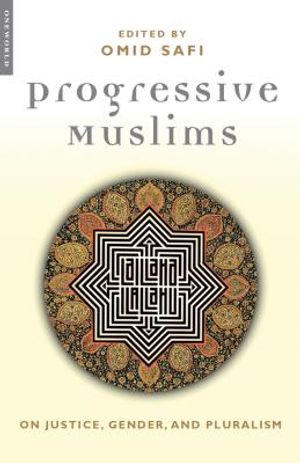 Progressive Muslims: On Justice, Gender, and Pluralism image number 0