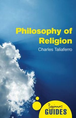 Philosophy of Religion: A Beginner's Guide image number 0