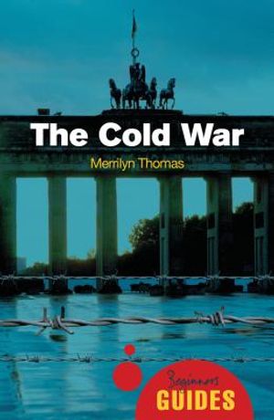 The Cold War: A Beginner's Guide image number 0