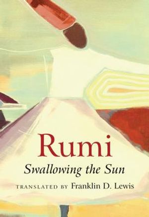 Rumi: Swallowing the Sun image number 0