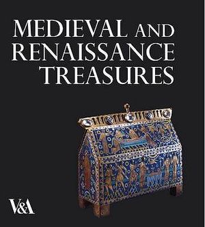 Medieval and Renaissance Treasures from the V&a image number 0