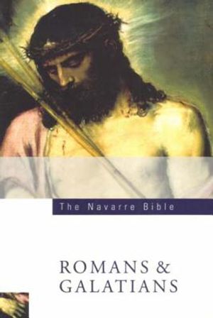 The Navarre Bible: St Paul's Letters to the Romans and Galatians: Second Edition image number 0