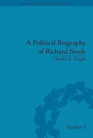 A Political Biography of Richard Steele image number 0