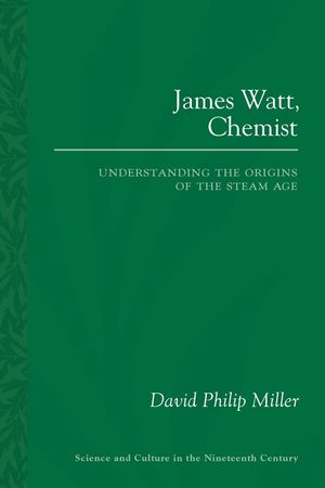James Watt, Chemist: Understanding the Origins of the Steam Age image number 0