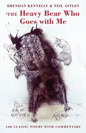 The Heavy Bear Who Goes with Me: 100 Classic Poems with Commentary image number 0